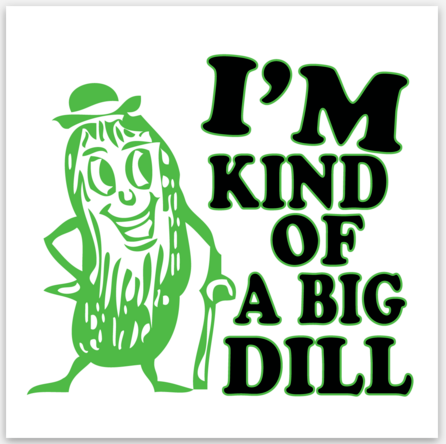 Big Dill Vinyl Sticker