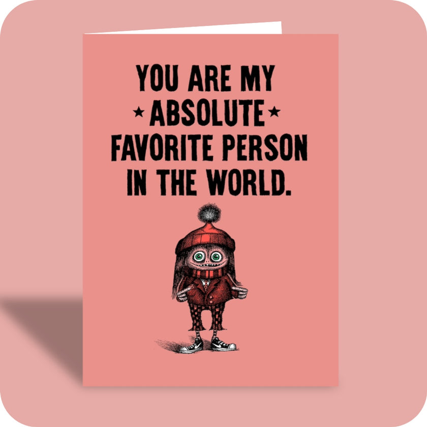 Card Absolute Favorite Person Birthday