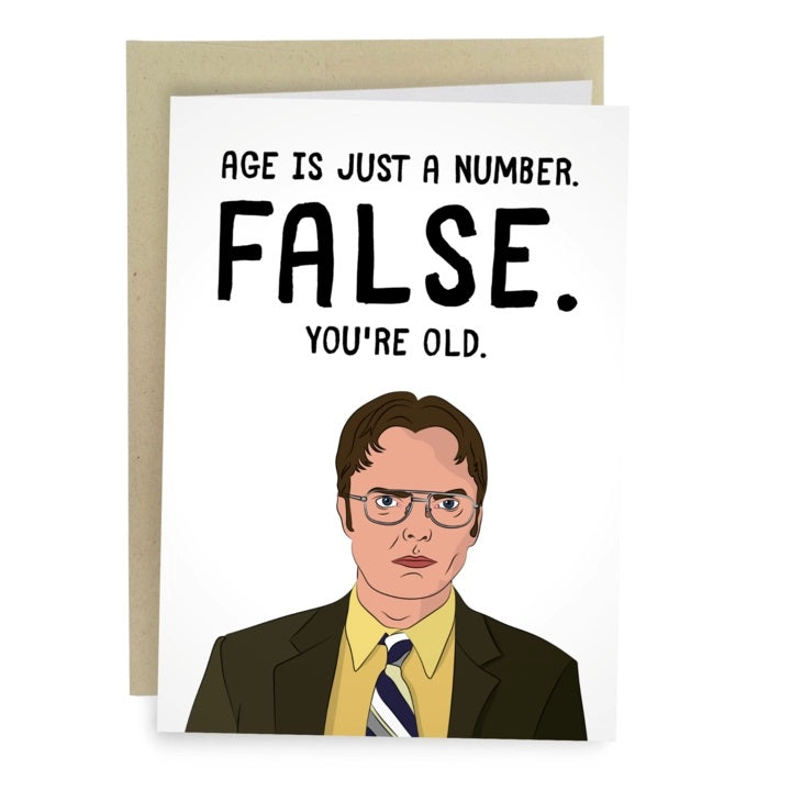 Card Age Is Just A Number False You're Old Dwight