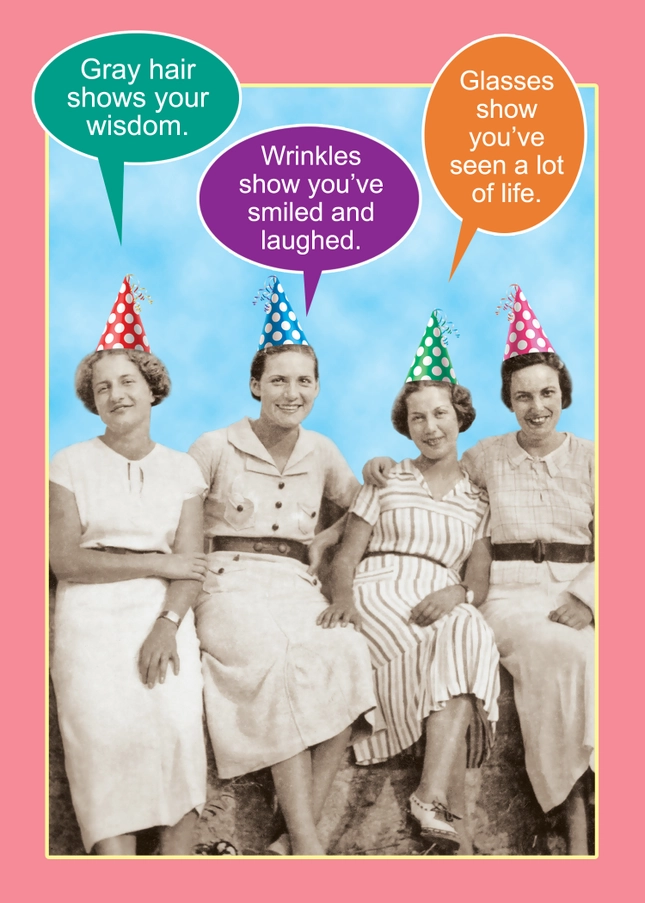 Card Gray Hair Shows Your Wisdom Birthday