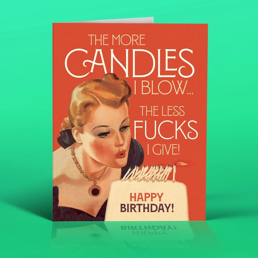Card More Candles Less Fucks Birthday