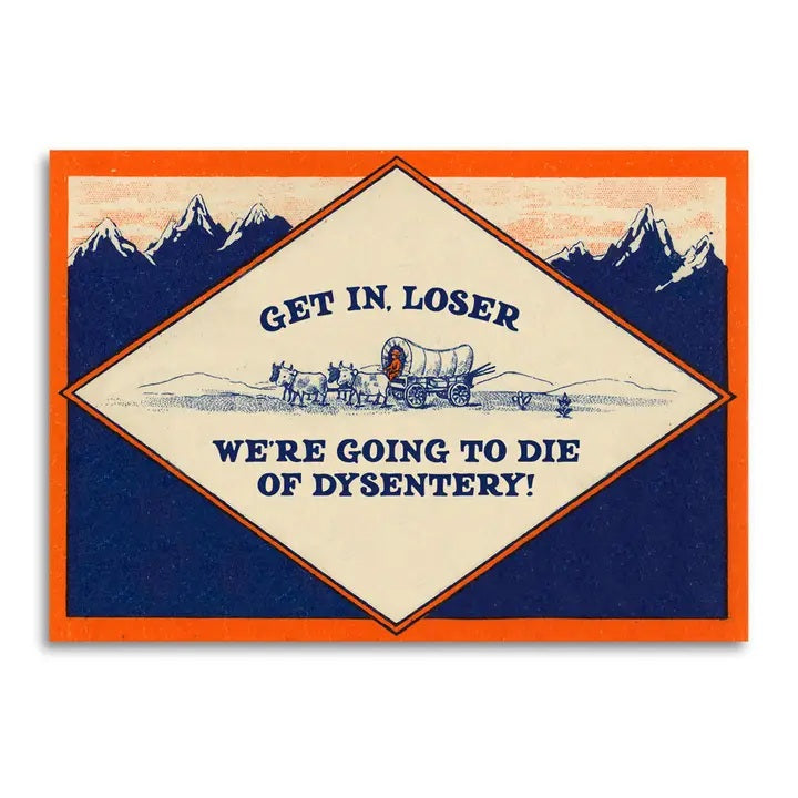 Card Oregon Trail Get In Loser
