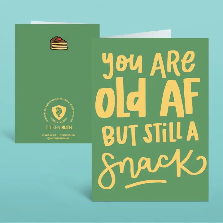 Card You Are Still A Snack