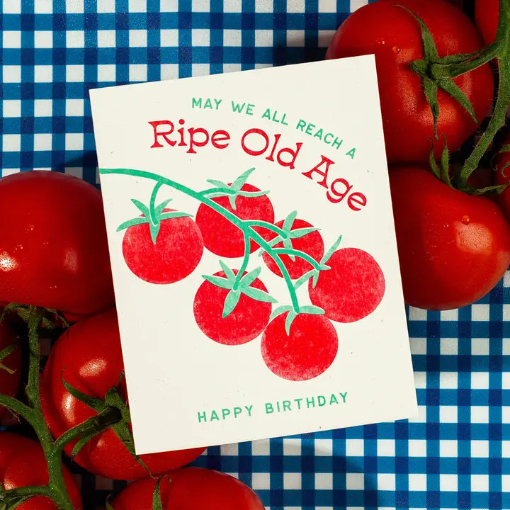 Card Ripe Old Age Tomato Birthday