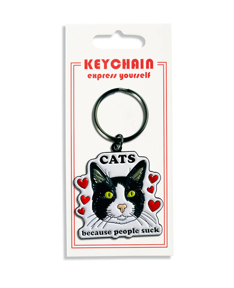 Cats Because People Suck Keychain