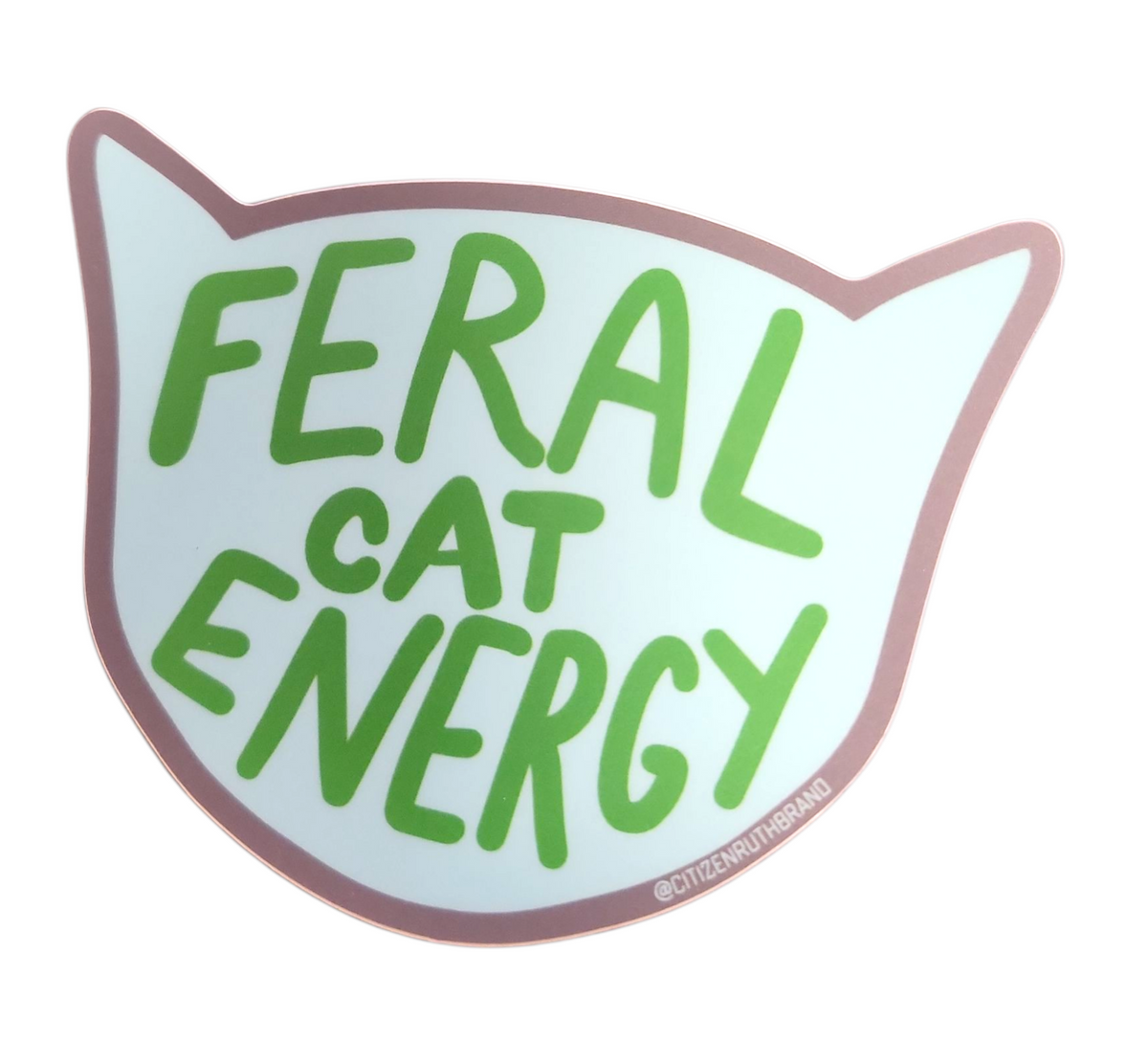 Feral Cat Energy Assorted Colors Vinyl Sticker