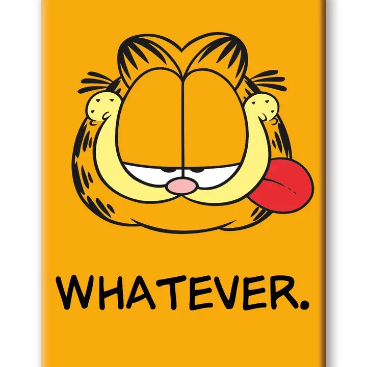 MAGNET Garfield Whatever
