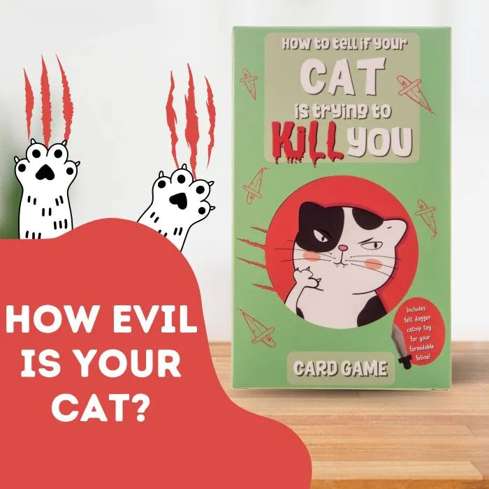 How To Tell If Your Cat Is Trying To Kill You Card Game