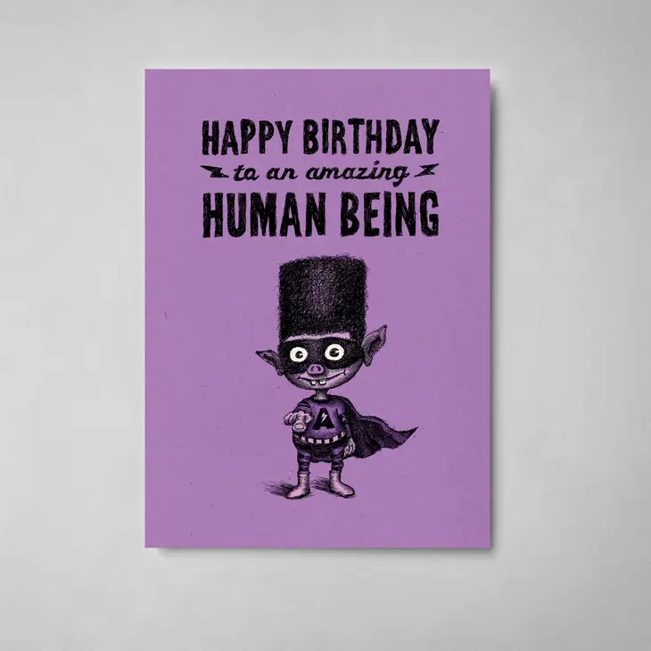Card Amazing Human Being Birthday