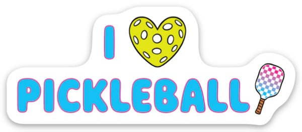 I Love Pickleball Die Cut Sticker