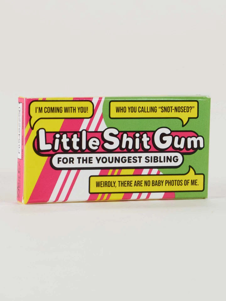 Little Shit Gum
