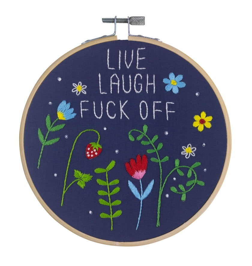 Live Laugh Fuck Off 6" Embroidery Kit