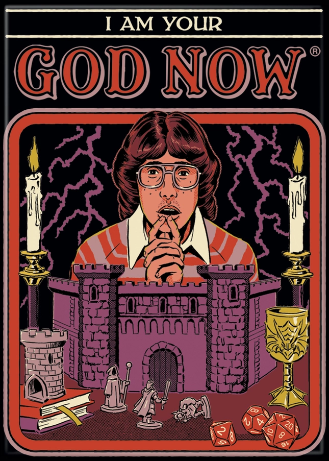 MAGNET Steven Rhodes Dungeons & Dragons I Am Your God Now
