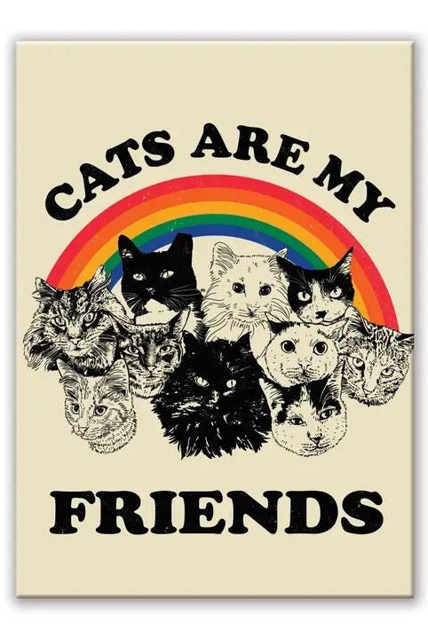 MAGNET Cats Are My Friends