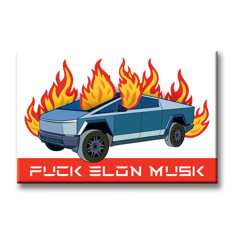 MAGNET Fuck Elon Musk