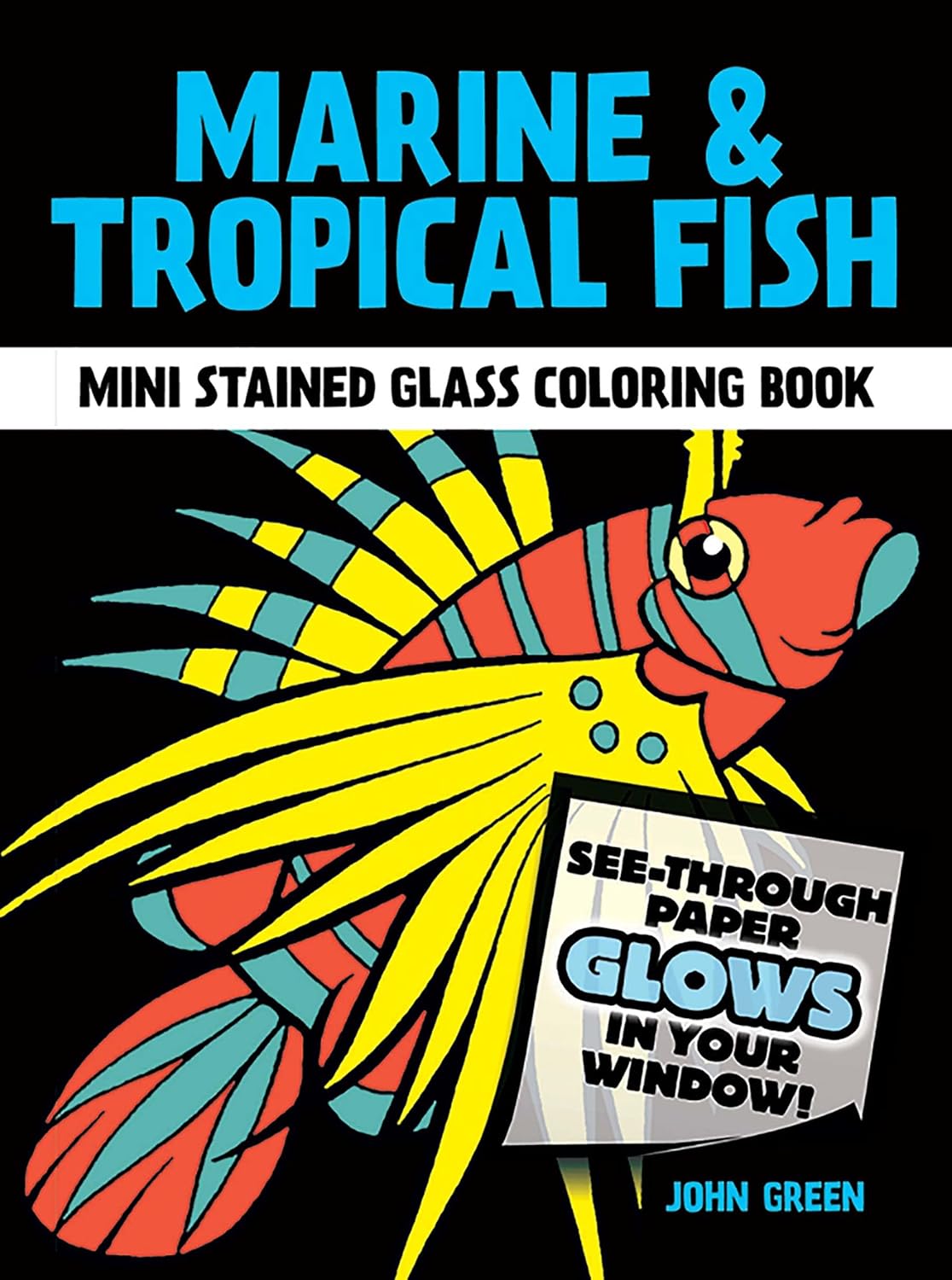 Marine & Tropical Fish Mini Stained Glass Coloring Book