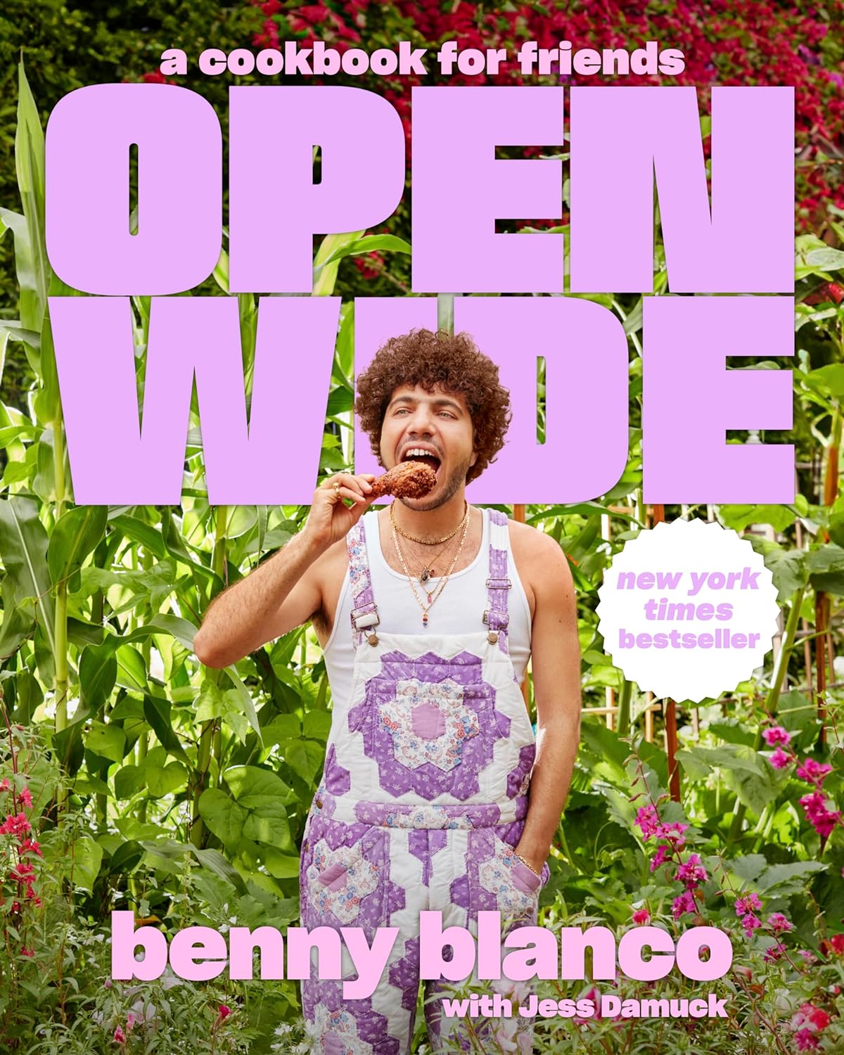 Open Wide Cookbook By Benny Blanco