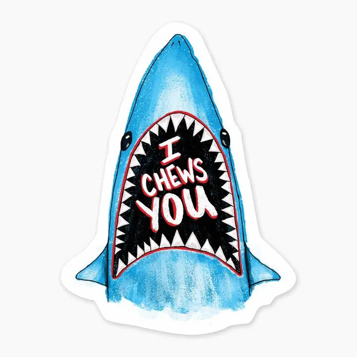 Shark I Chews You Sticker