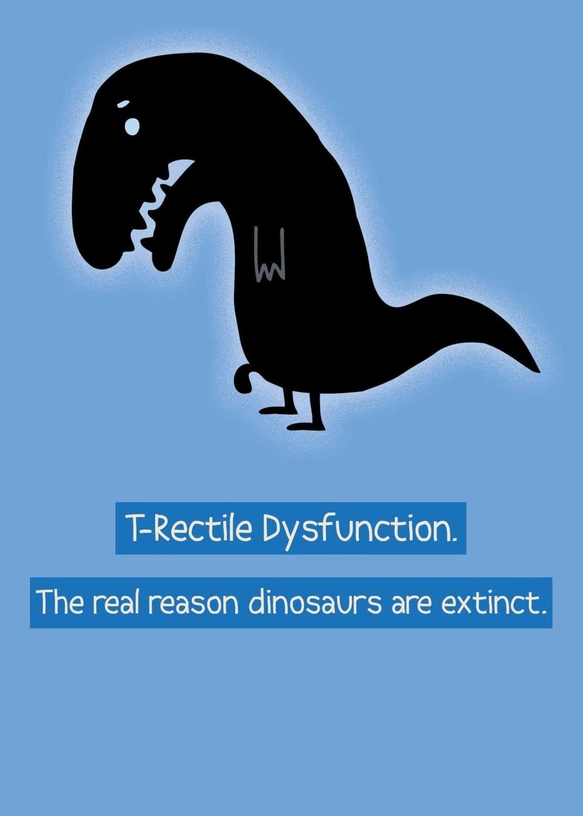 Card T-Rectile Dysfunction Birthday