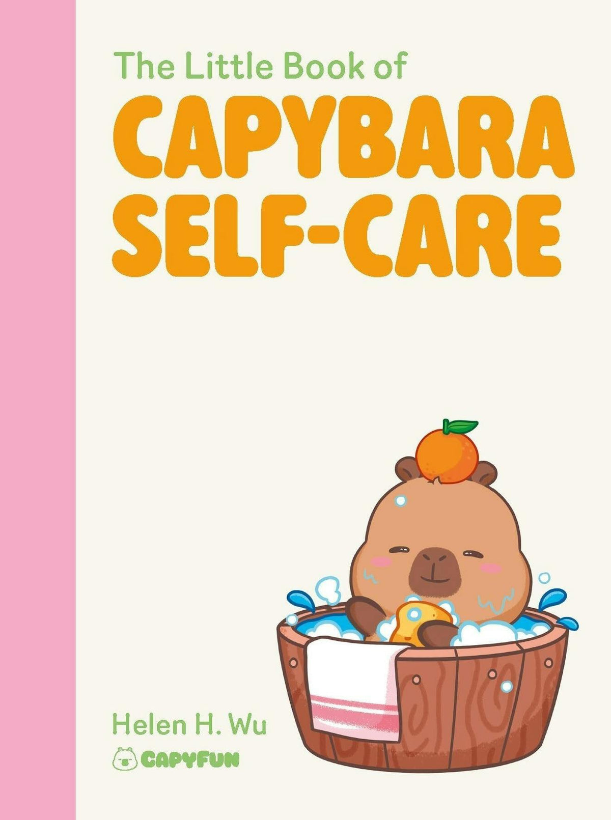 Little Book Of Capybara Self-Care Book