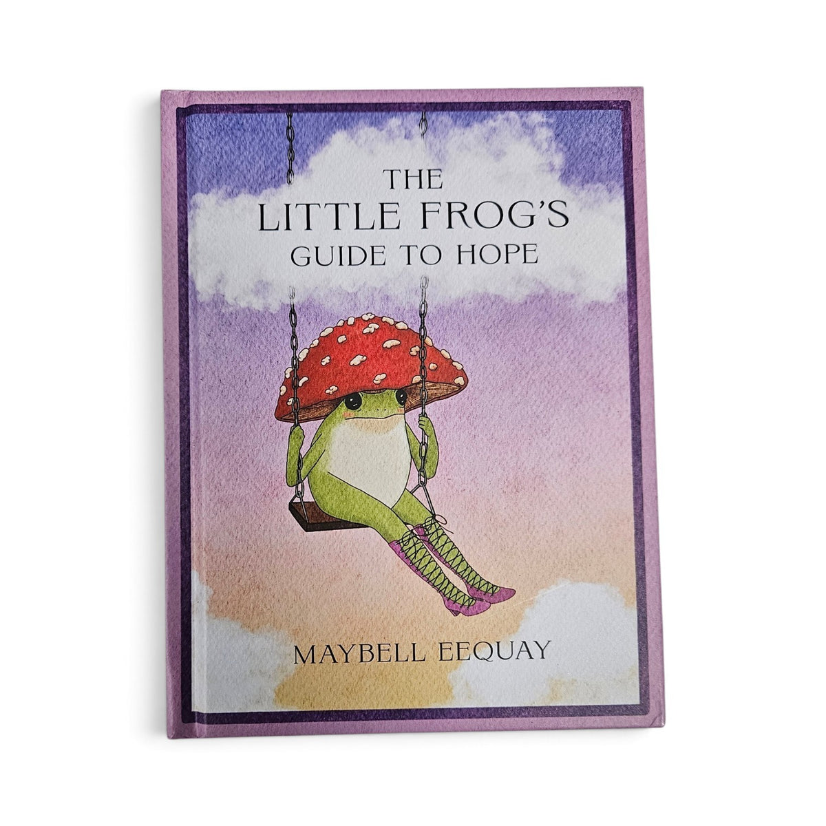 Little Frog's Guide To Hope