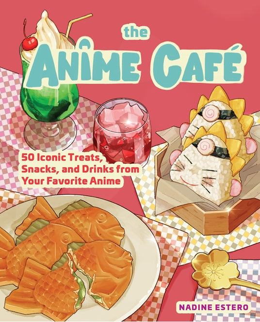 Anime Cafe Cookbook
