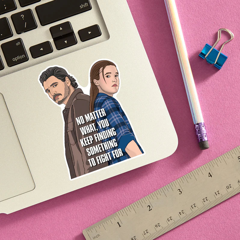 The Last Of Us Something To Fight For Die Cut Sticker