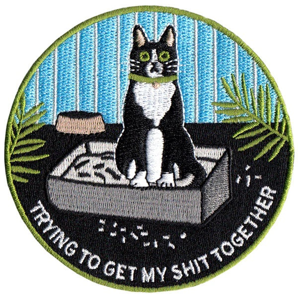 Trying To Get My Shit Together Patch