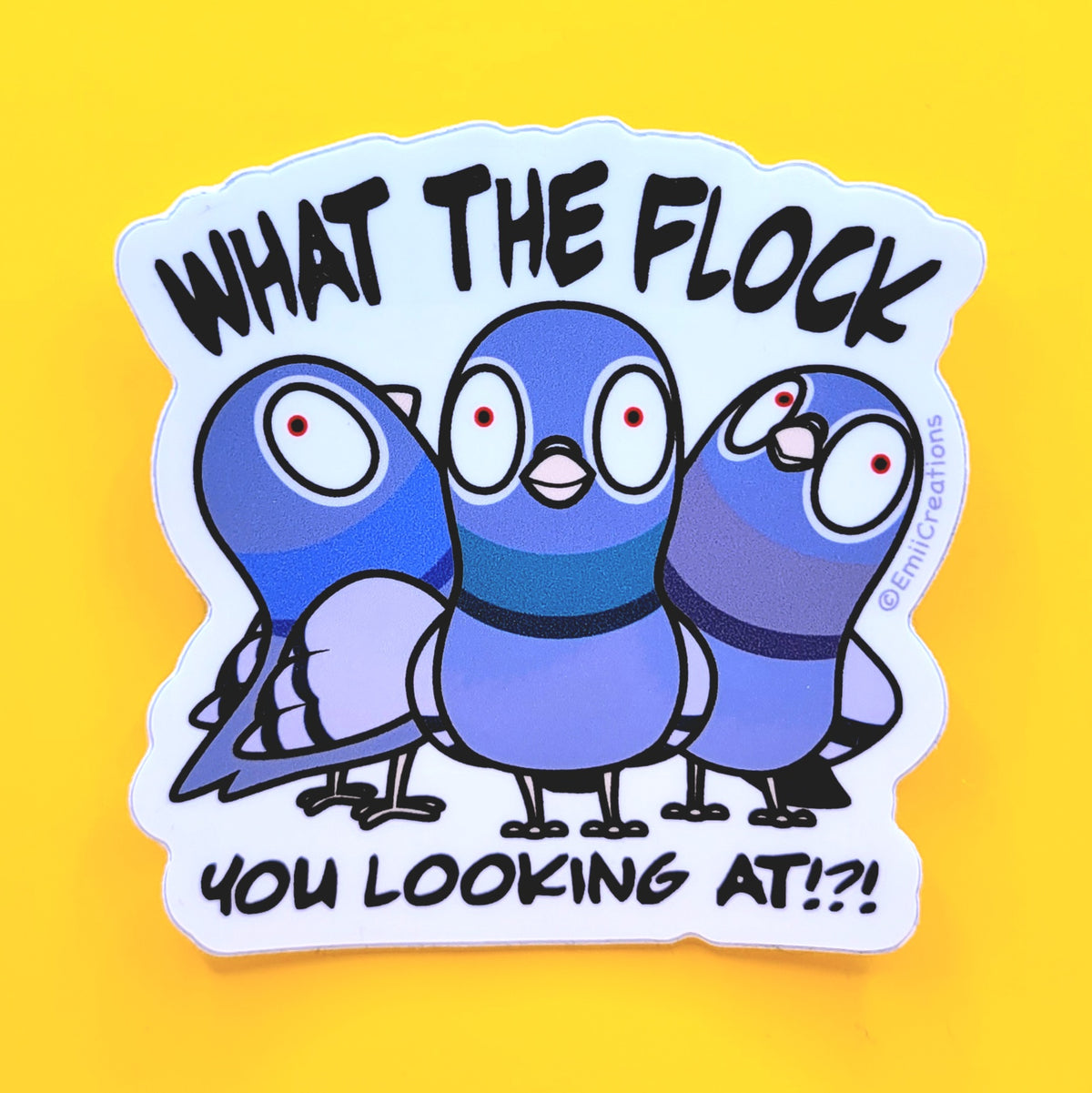 What The Flock Pigeon Sticker