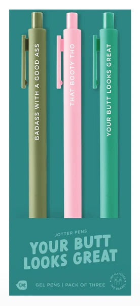 Your Butt Looks Great Pen Set