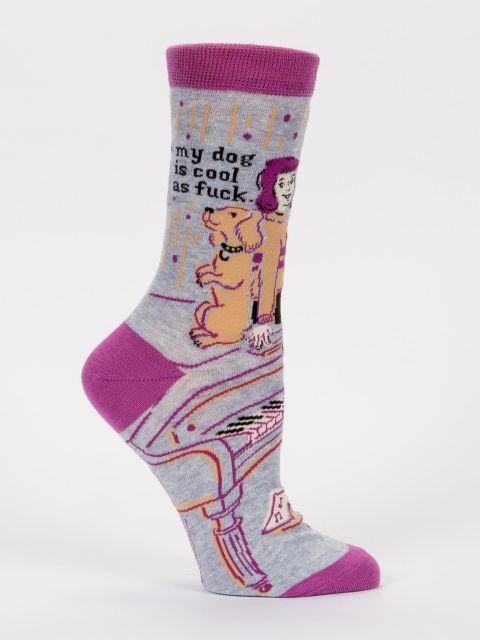 My Dog Is Cool As Fuck Women's Socks