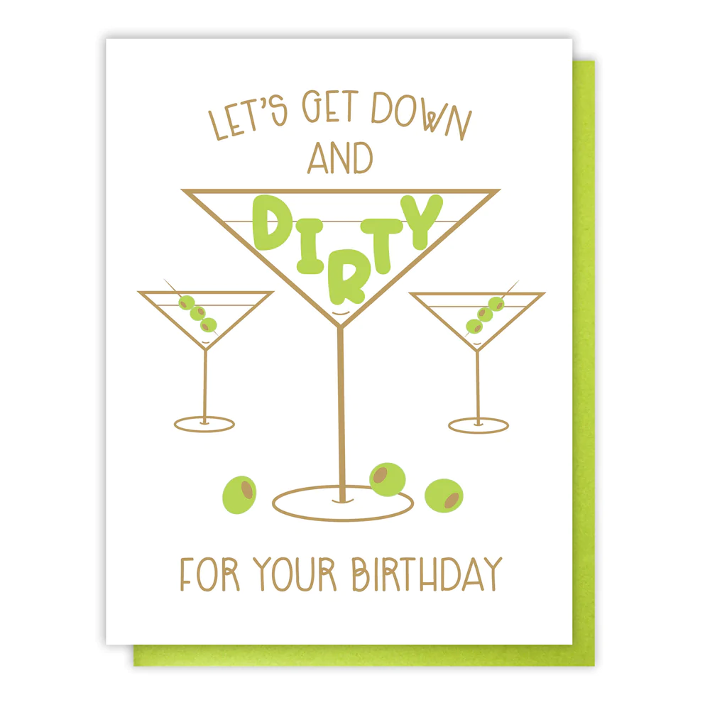 Card Let's Get Down And Dirty Martini Birthday
