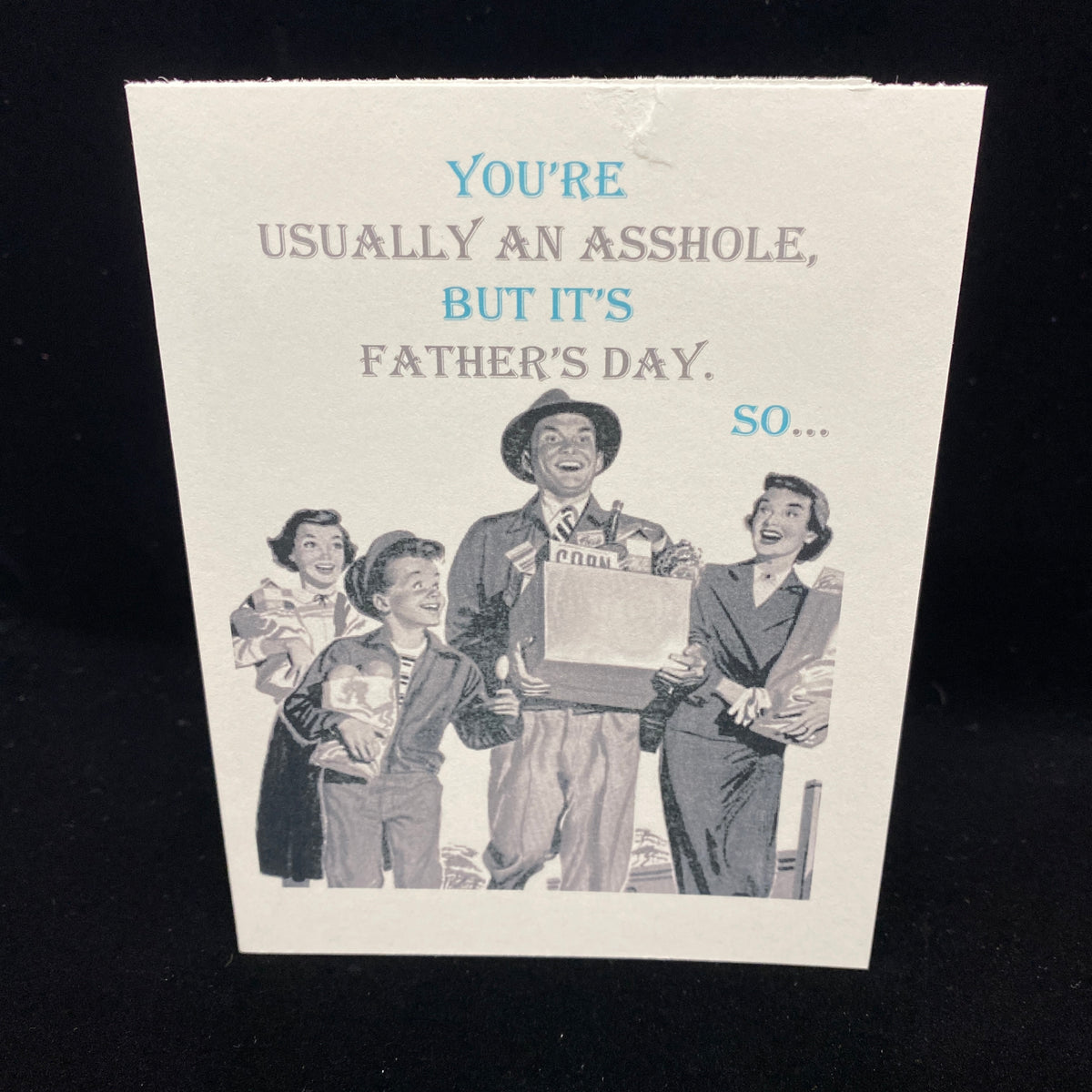 Card You're Usually An Asshole Father's Day