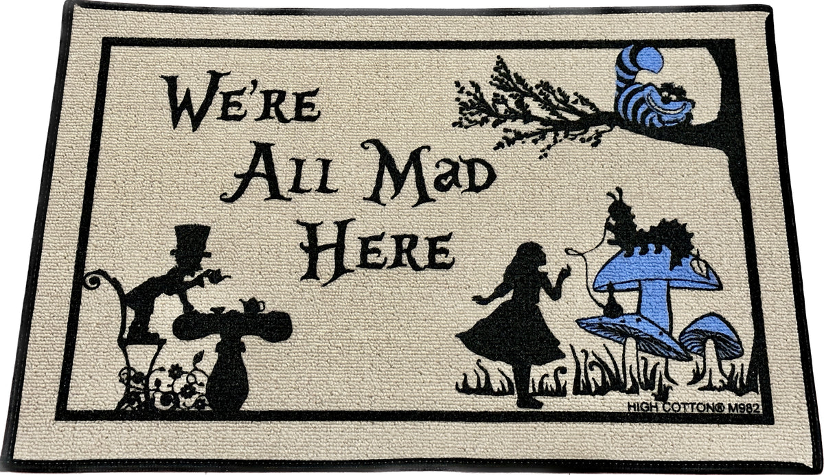 We're All Mad Here Alice Doormat