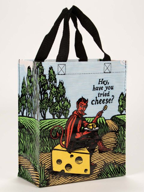 Hey, Have You Tried Cheese? Handy Tote