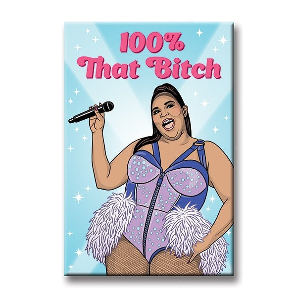 MAGNET Lizzo 100% That Bitch