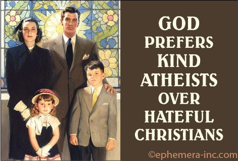 MAGNET God Prefers Kind Atheists