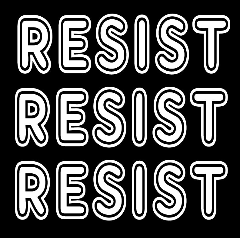 Resist Vinyl Sticker